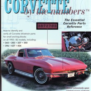Corvette by the numbers 1955-1982
