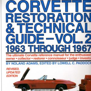 The complete Corvette restauration & technical guide vol. 2